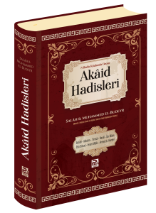 8 Hadis İmamının Kitabında Geçen Akâid Hadisleri
