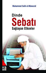 Dinde Sebatı Sağlayan Etkenler Dinde Sebatı Sağlayan Etkenler
