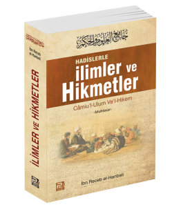 Hadislerle İlimler Ve Hikmetler Hadislerle İlimler Ve Hikmetler