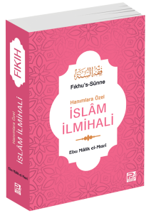 Hanımlara Özel İslam İlmihali