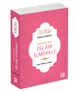 Hanımlara Özel İslam İlmihali Hanımlara Özel İslam İlmihali