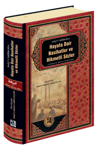 Hayata Dair Nasihatler Ve Hikmetli Sözler Hayata Dair Nasihatler Ve Hikmetli Sözler