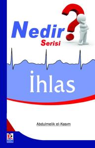 İhlas Nedir? İhlas Nedir?
