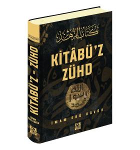 Kitâbü'z-Zühd Kitâbü'z-Zühd