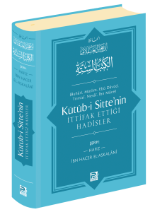 Kütüb-i Sitte'nin İttifak Ettiği Hadisler