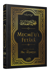 Mecmûu'l-Fetâvâ (19. Cilt) Mecmûu'l-Fetâvâ (19. Cilt)