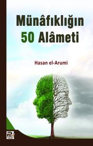 Münafıklığın 50 Alameti Münafıklığın 50 Alameti