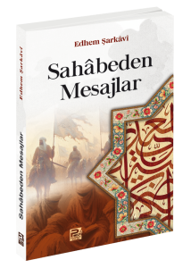 Sahâbeden Mesajlar Sahâbeden Mesajlar