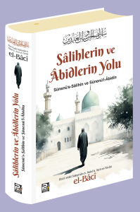 Salihlerin Ve Abidlerin Yolu Salihlerin Ve Abidlerin Yolu