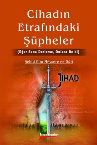 Cihadın Etrafındaki Şüpheler