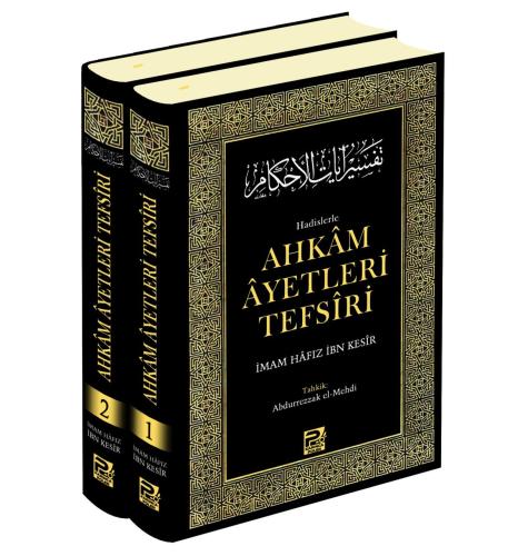 Hadislerle Ahkâm Âyetleri Tefsîri (2 Cilt)