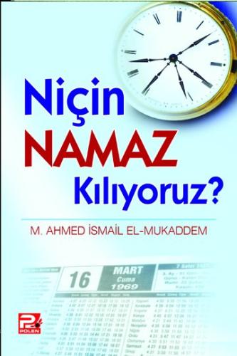 Niçin Namaz Kılıyoruz?
