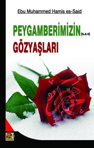 Peygamberimizin (S.a.v) Gözyaşları