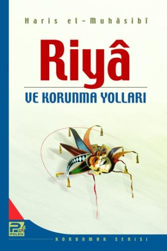 Riya Ve Korunma Yolları