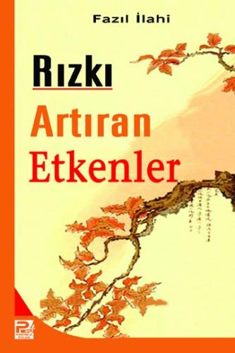 Rızkı Artıran Etkenler