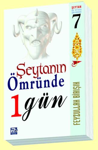 Şeytanın Ömründe 1 Gün