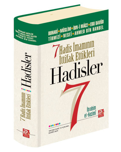 Yedi Hadis İmamının İttifak Ettikleri Hadisler